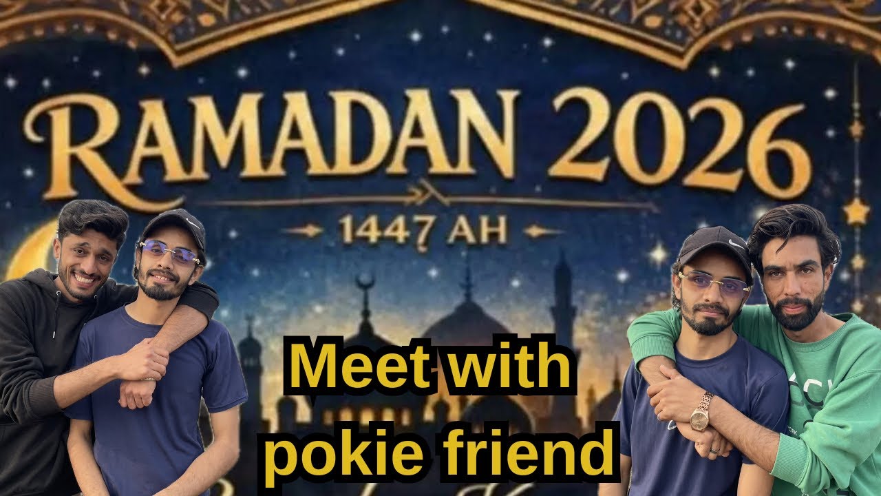 Meet with pokie friend😘and also update about Ramdan Mubarak 😇