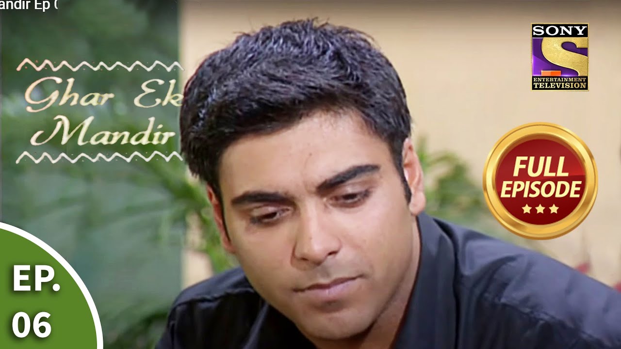 Ep 6 - Rahul's Job - Ghar Ek Mandir - Full Episode