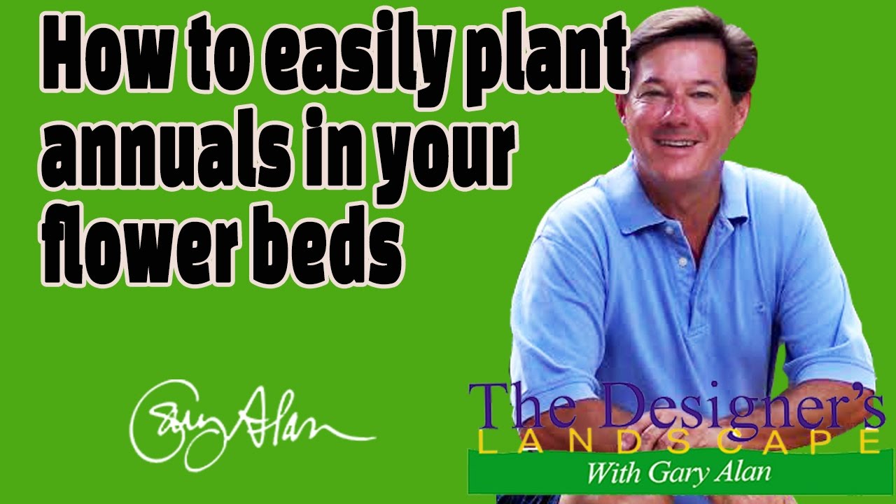 How to plant annuals easily in your beds