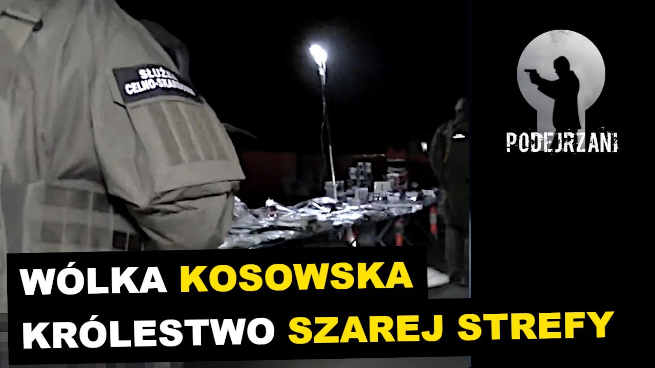 WÓLKA KOSOWSKA. KRÓLESTWO SZAREJ STREFY | Podejrzani