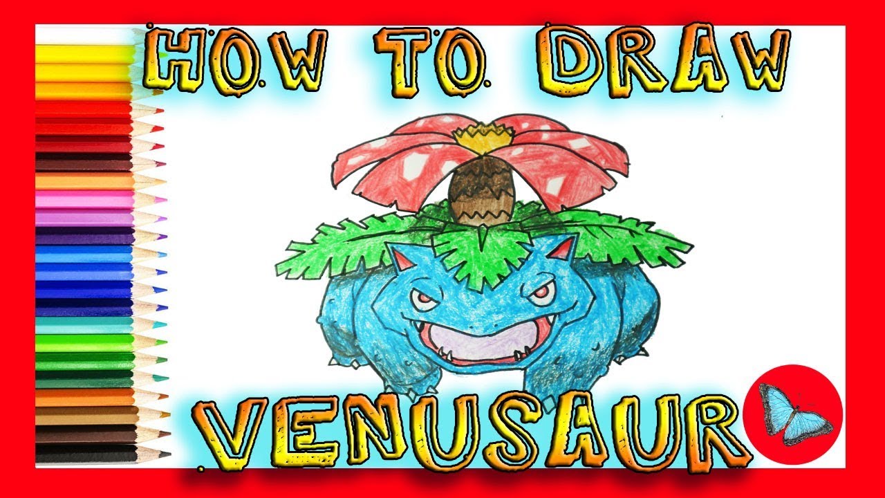 How To Draw Venusaur From Pokemon | Coloring and Drawing For Kids