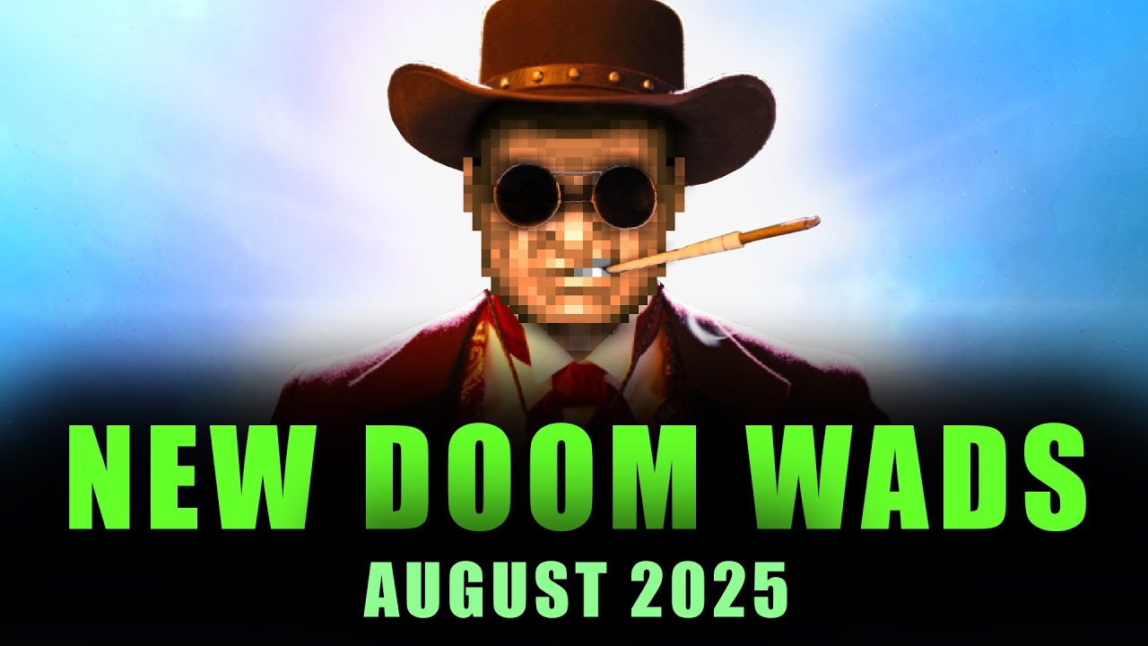NEW DOOM WADS | August 2025