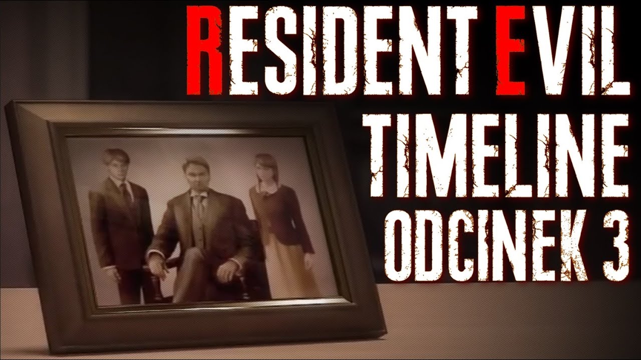 TIMELINE⏳OŚ CZASU RESIDENT EVIL ODC. 3 [ASHFORD FAMILY]