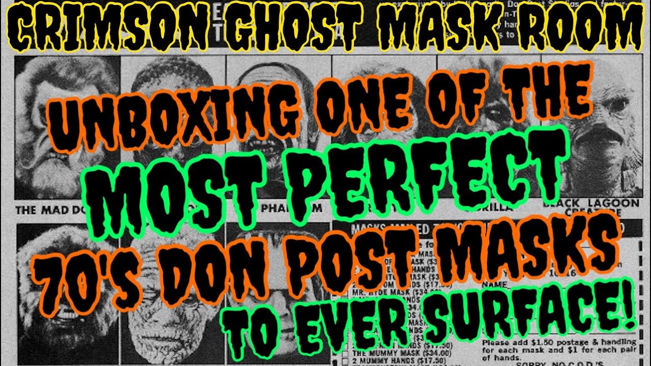 Crimson Ghost Mask Room UNBOXING A RARE & PERFECT 70's DON POST Universal MONSTER HALLOWEEN MASK