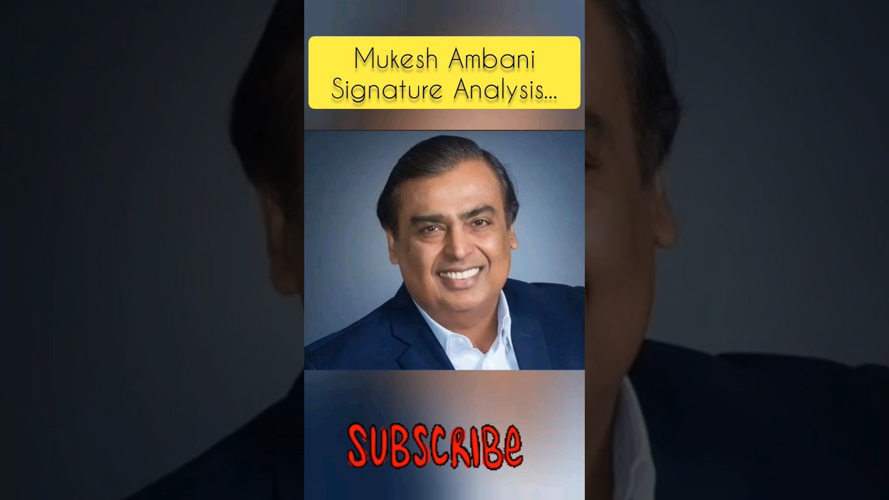 Mukesh Ambani Signature Analysis 