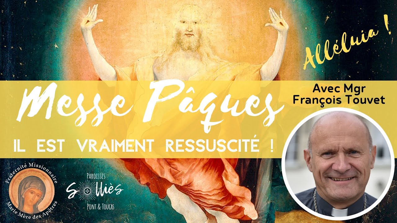 Messe dimanche de Pâques 2024 avec Mgr Touvet à la Paroisse de Solliès-Pont