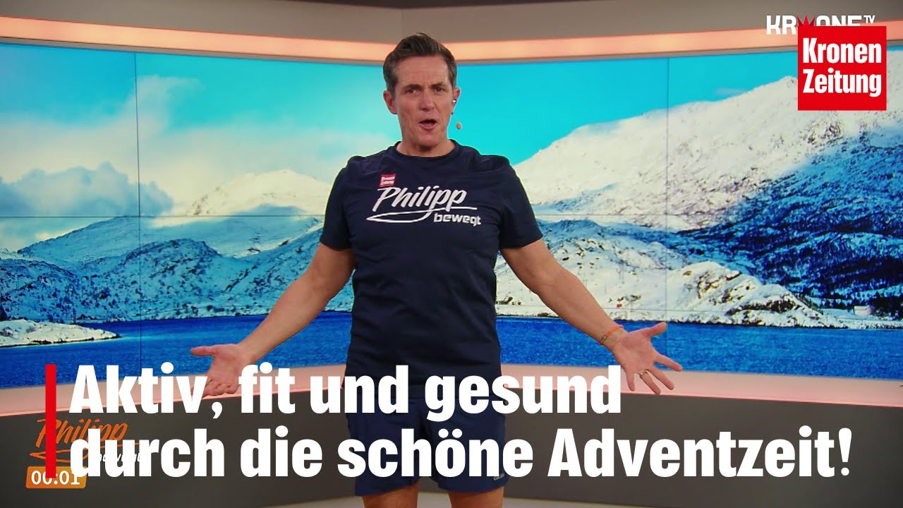 Philipp bewegt am Montag, 15.12.: Fit durch den Advent