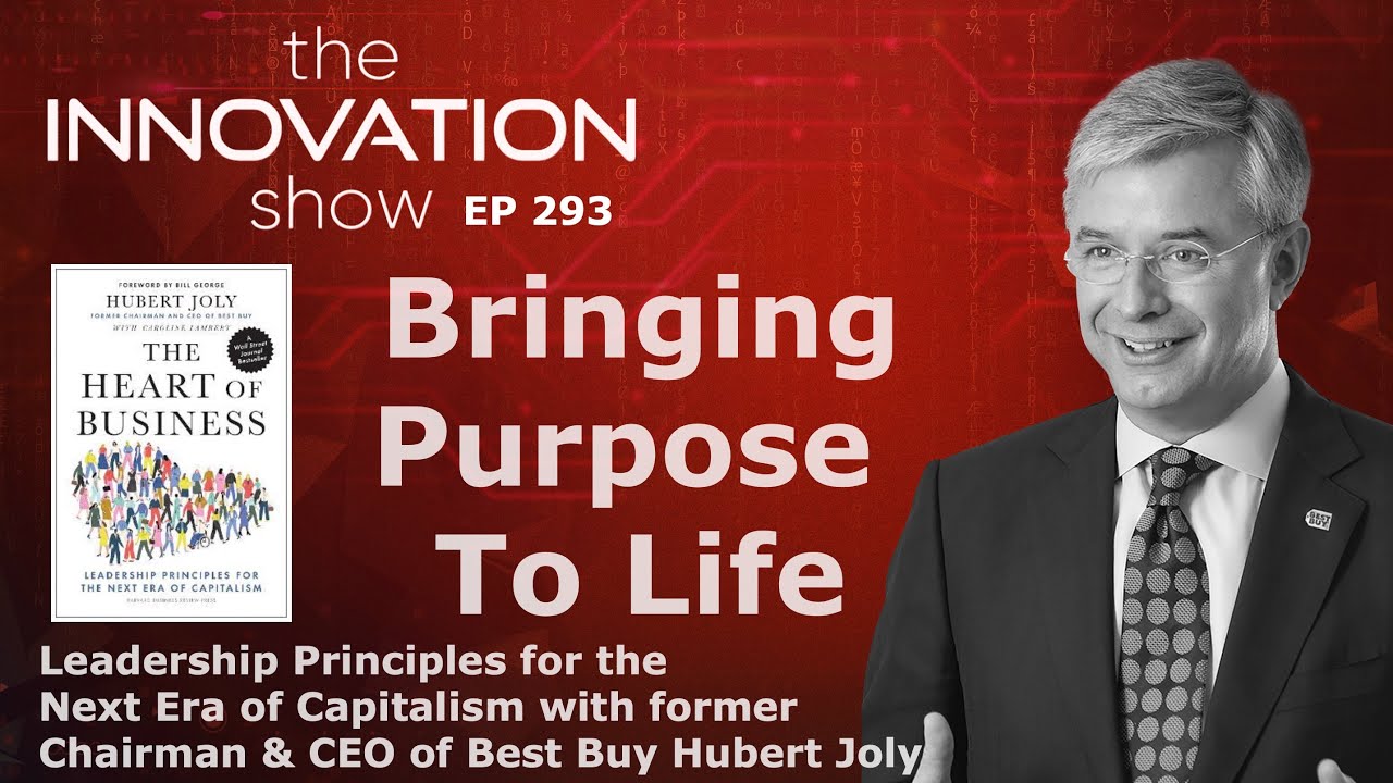 Hubert Joly, Former Chairman & CEO Best Buy - Purpose  In Action