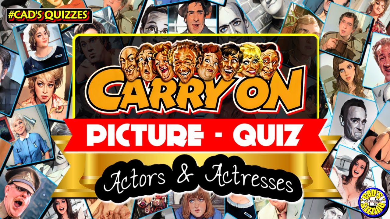 Carry On Picture Quiz! Guess These Well Known Actors?