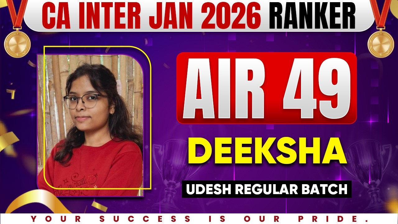 CA Inter Result Jan 26 | CA Inter AIR 49 - Deeksha | CA Inter 2026 | CA Inter Success Story