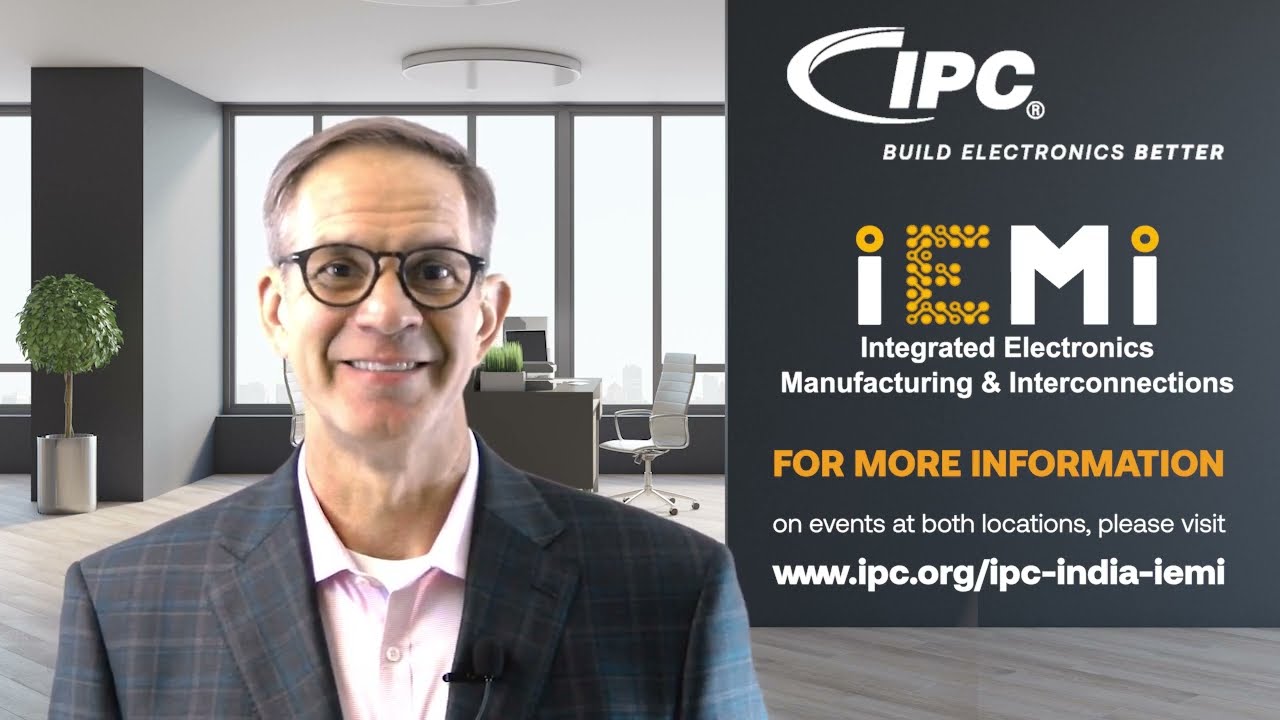 IPC to Host 2nd Annual Integrated Electronics Manufacturing & Interconnections (IEMI) Event