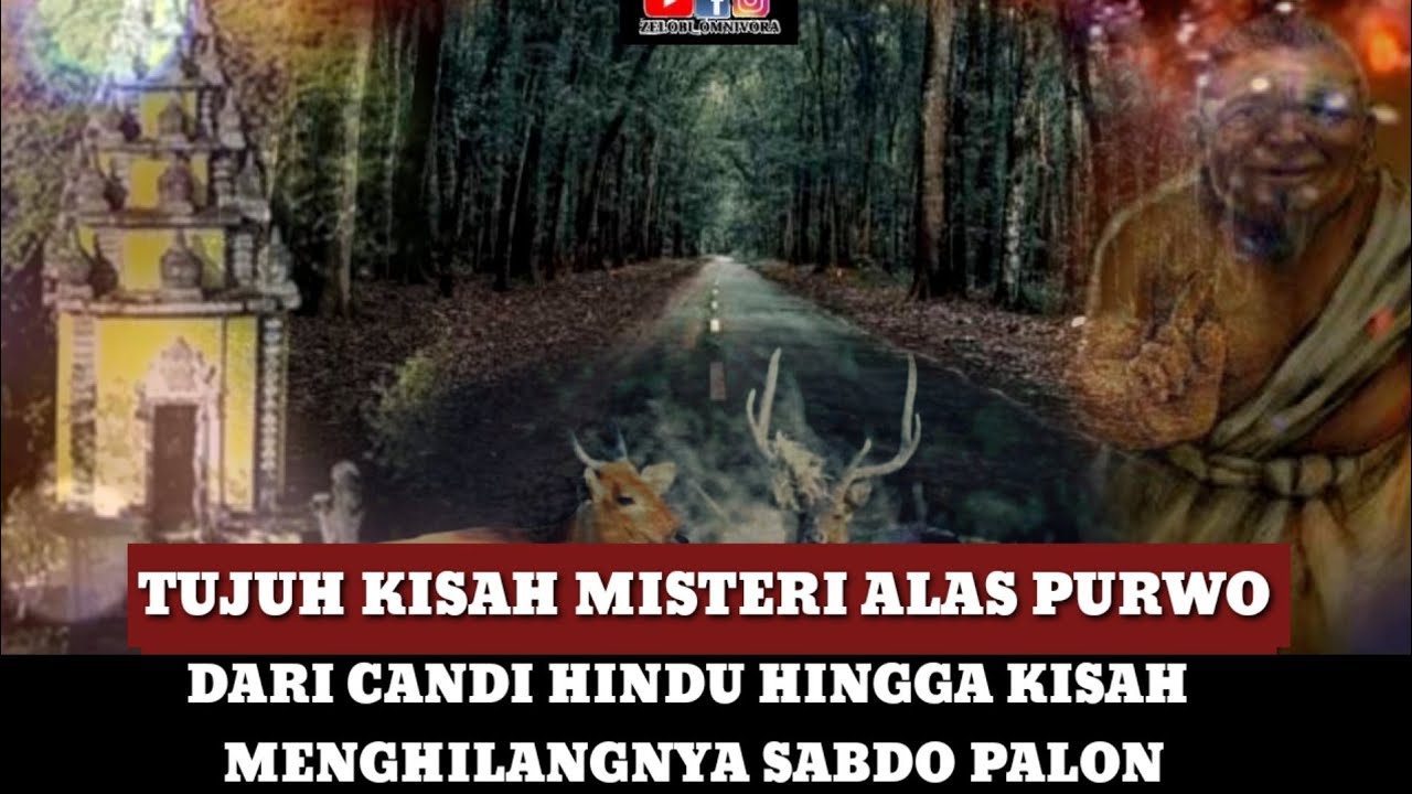 7 MISTERI ALAS PURWO BANYUWANGI! DARI CANDI HINDU MAJAPAHIT HINGGA MENGHILANGNYA SABDO PALON!