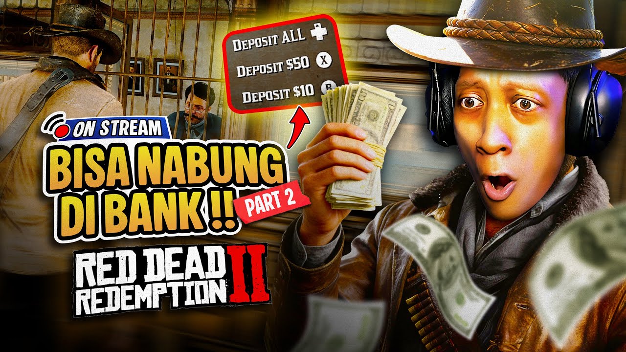 RDR 2 Ini Bisa NABUNG DI BANK?! - Red Dead Redemption 2 Indonesia Gameplay (PART 2) PC MOD