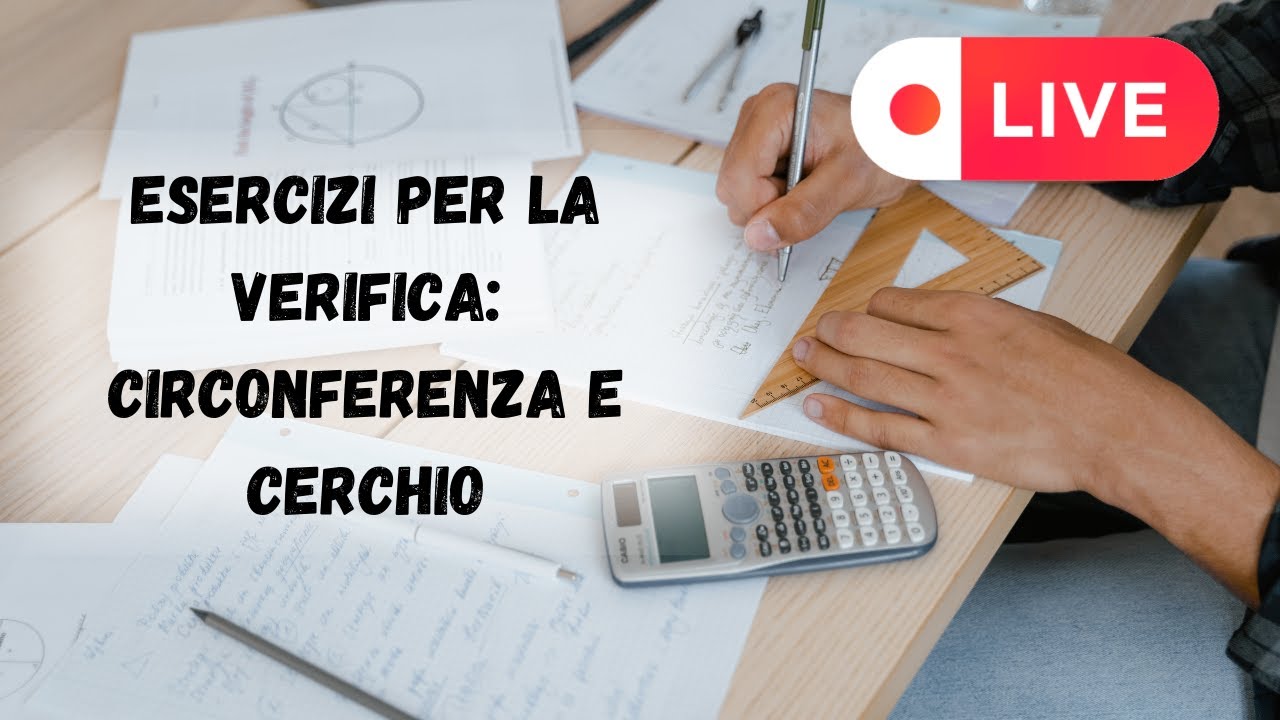 Un' ora di esercizi insieme: circonferenza e cerchio 🔴 terza media