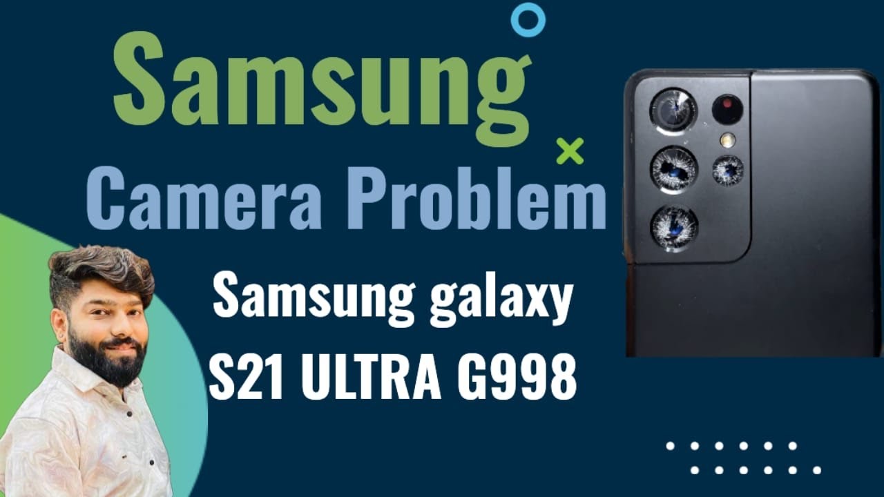 Samsung Camera Problem,Samsung S21ultra camera failed solved with schematic.