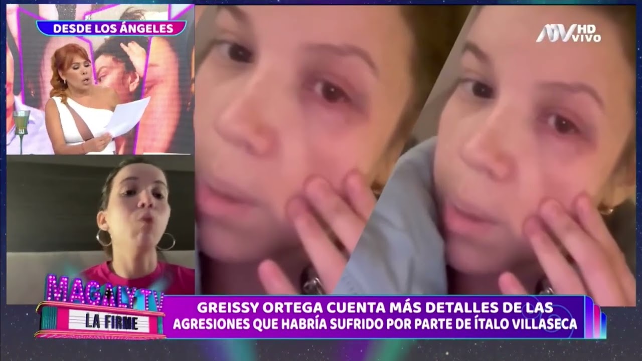 GREISSY ORTEGA CUENTA MÁS DETALLES DE LAS AGRESIONES POR PARTE DE SU EX ÍTALO VILLASECA