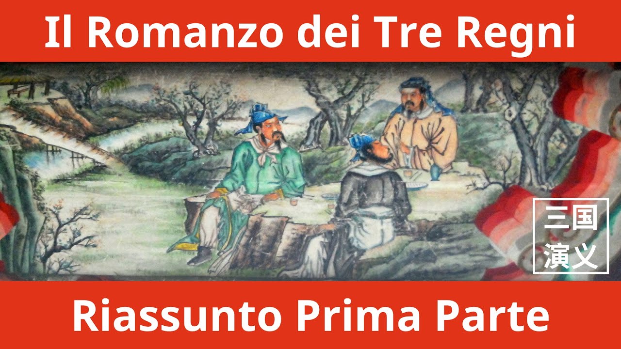 Il Romanzo dei Tre Regni - Riassunto Prima Parte (Ep. 1-11; 184-190 d.C.)