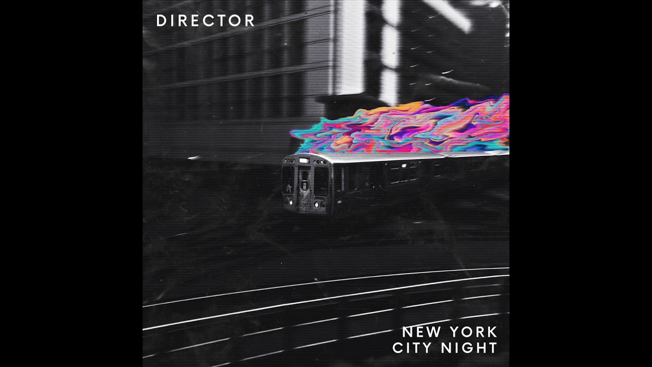 DIRECTOR - New York City Night