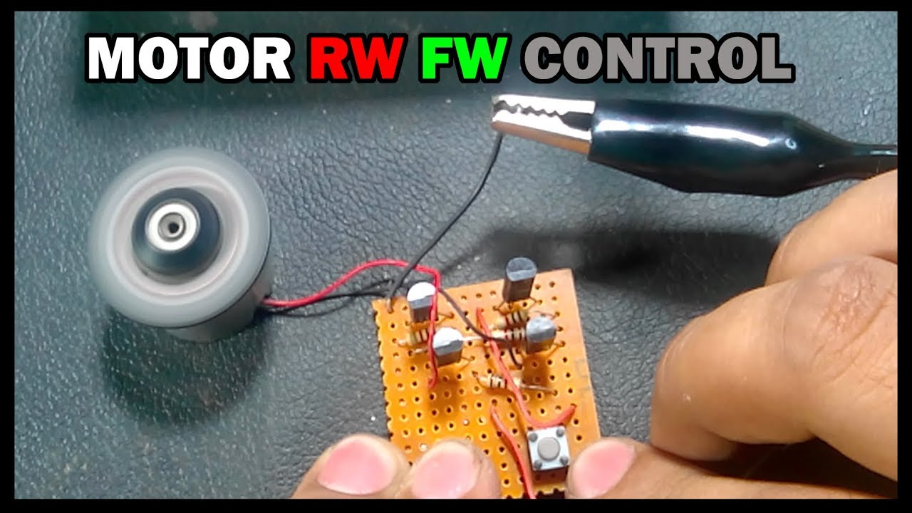 HOW TO MAKE MOTOR REVERSE  FORWARD CIRCUIT