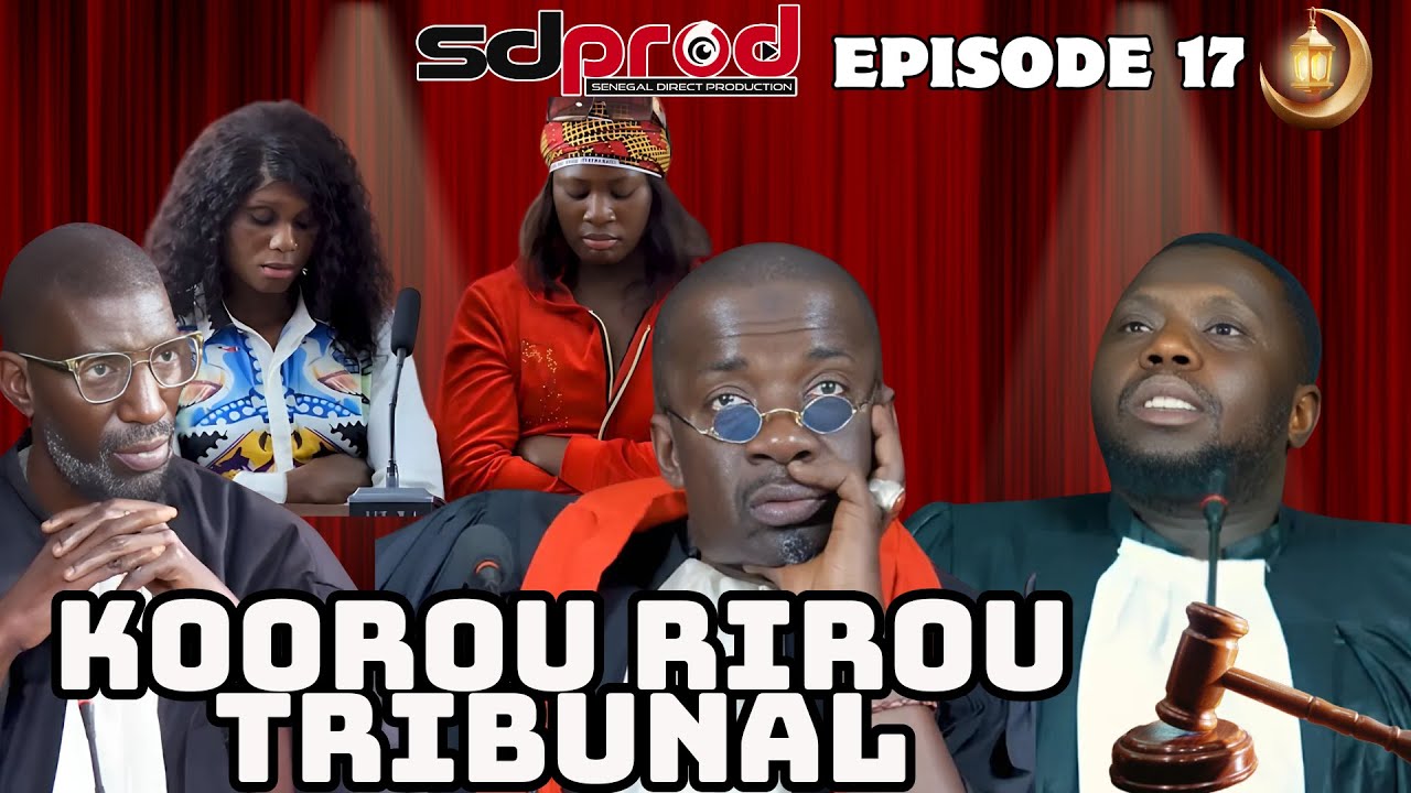 Koorou Rirou Tribunal 2025 - Episode 17 - koor Ramadan 2025