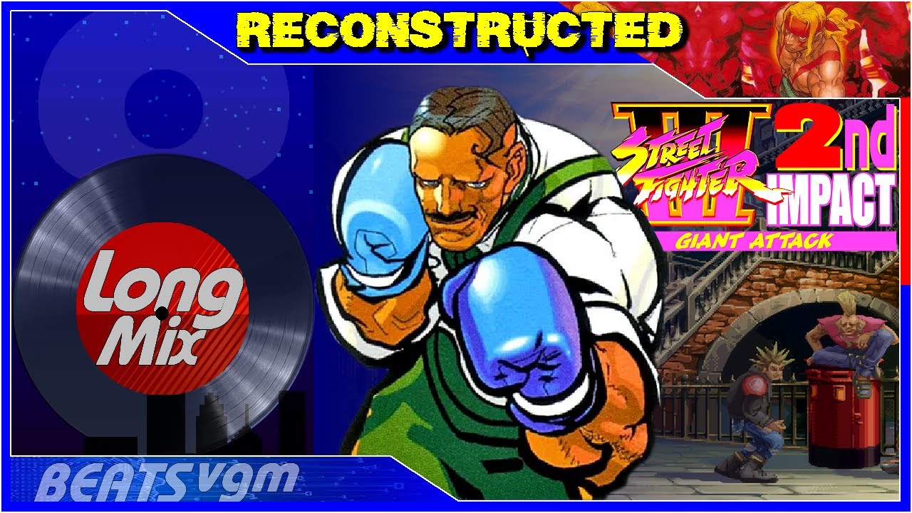 Street Fighter III: 2nd Impact - Leave Alone (Dudley's Stage) [Reconstructed Club Mix 8-BeatsVGM]