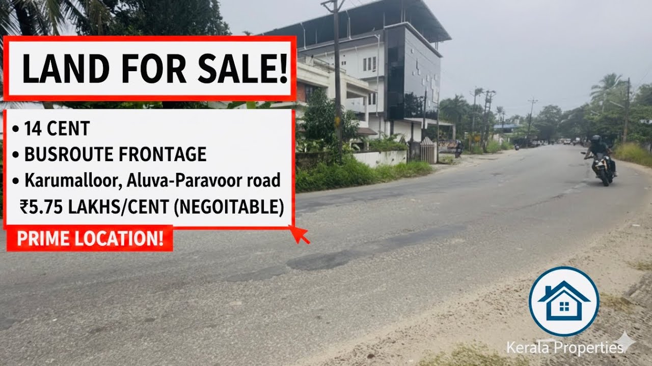 14 Cent Busroute Frontage Land for Sale in Aluva-Paravur rd, Ernakulam | Very Urgent Sale