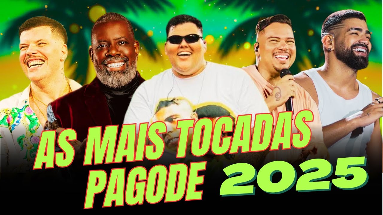 As Mais Tocadas do Pagode Atualizado - Menos é Mais, Péricles, Dilsinho, Sorriso maroto, Ferrugem...