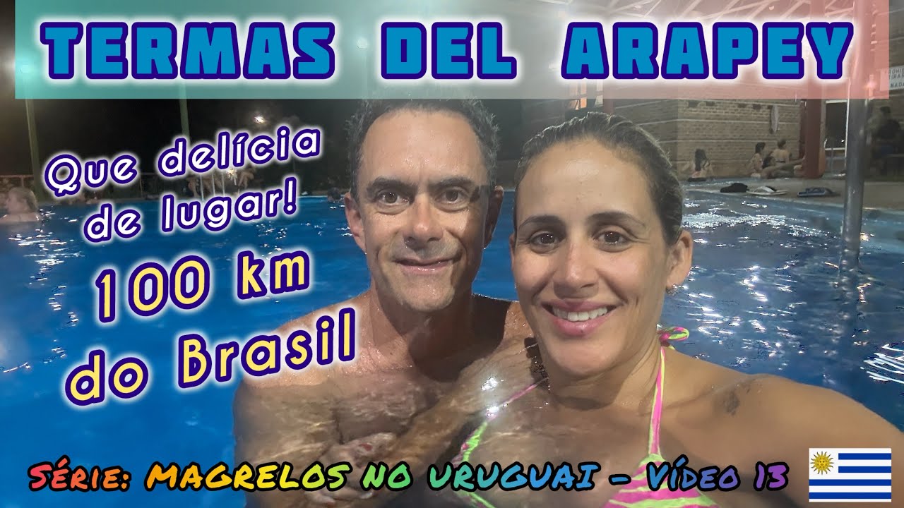 Termas Del Arapey, um paraíso no Uruguai com águas quentes a 100 km da fronteira com o Brasil.