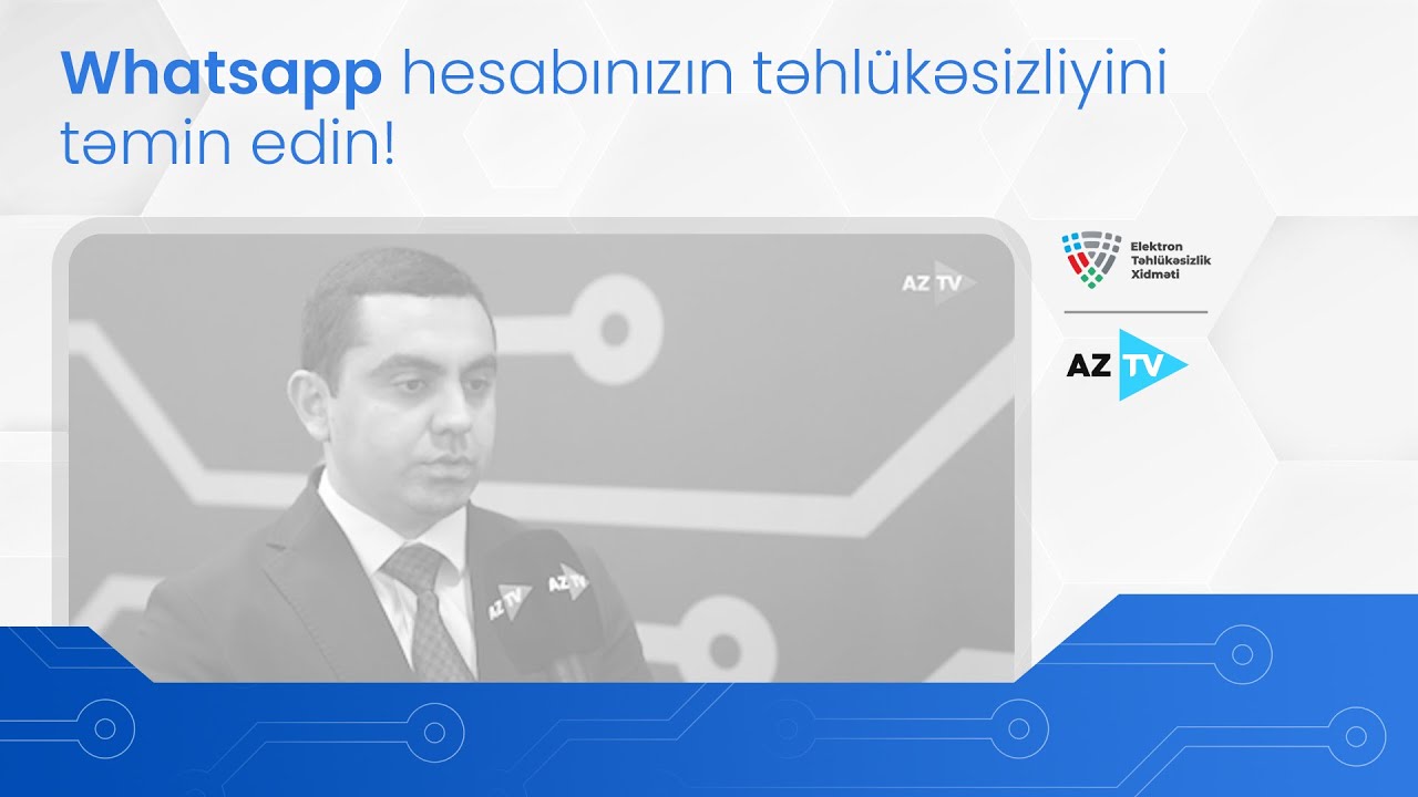 Whatsapp hesabınzın təhlükəsizliyini təmin edin!