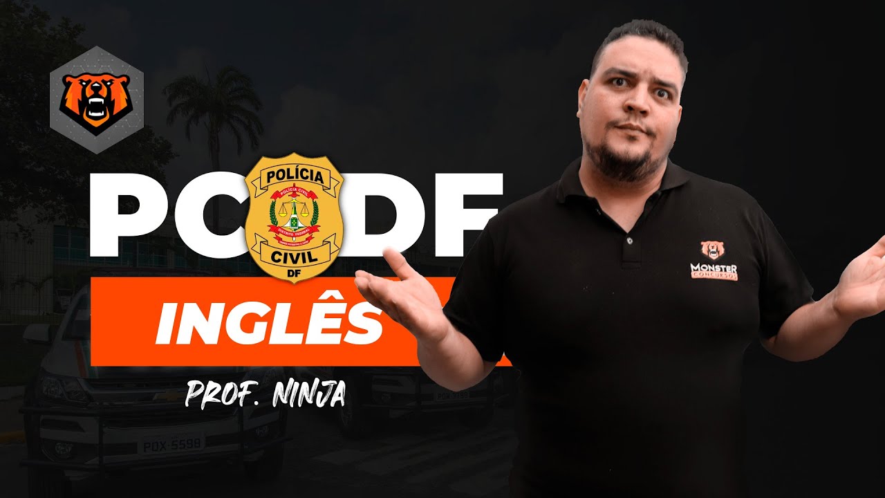 Concurso PC DF - Inglês - Uso do verbo TO BE - Prof Ninja - Monster Concursos