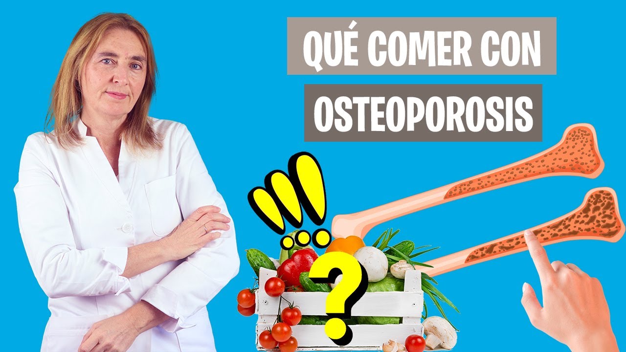 Qué DEBO COMER si tengo OSTEOPOROSIS | Nutrientes para la osteoporosis | Nutrición clínica