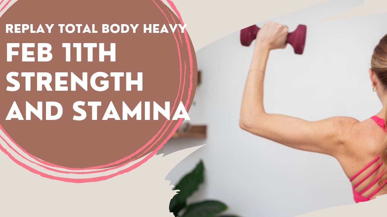 45 Minute Strength and Stamina for Perimenopause and beyond.