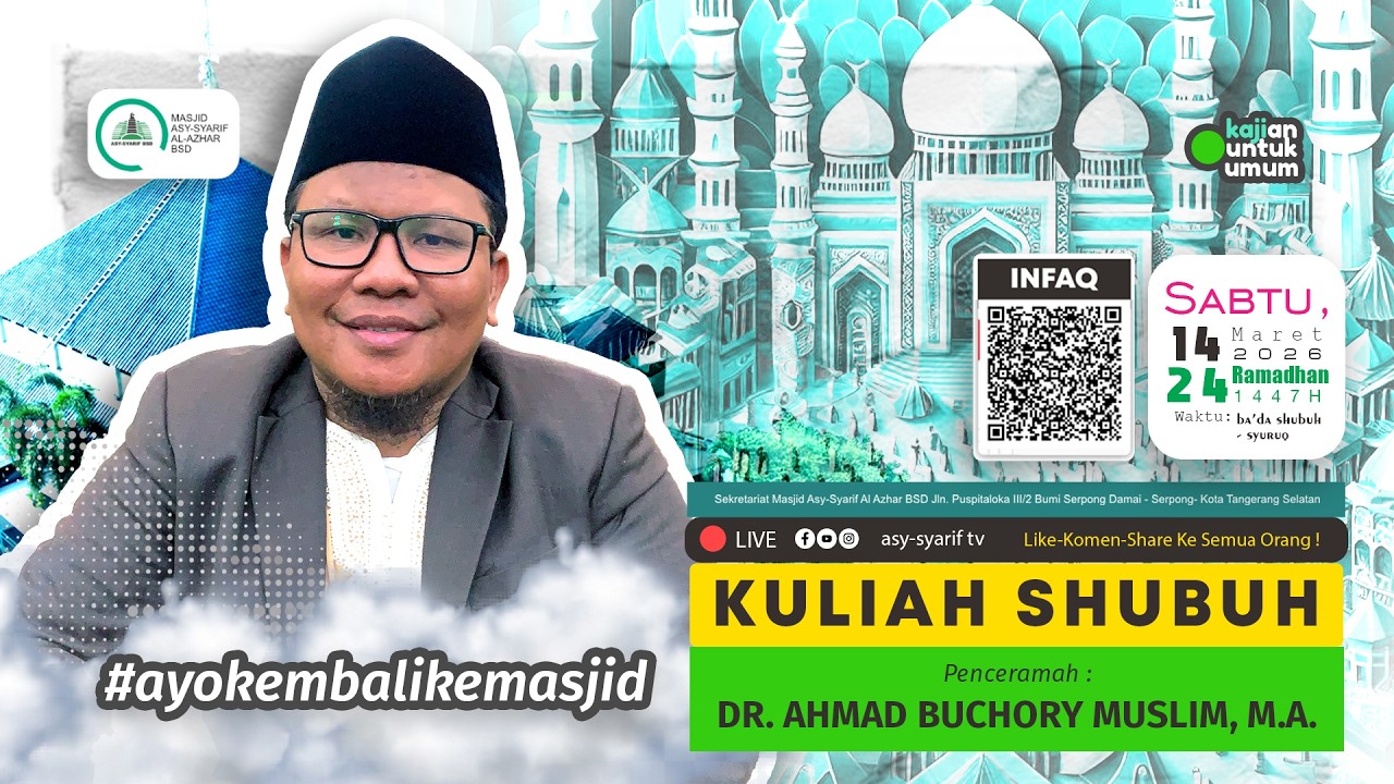 👳 DR. AHMAD BUCHORY MUSLIM, M.A. - 🇮🇩 🇵🇸 KULIAH SHUBUH LIVE - #AYOKEMBALIKEMASJID