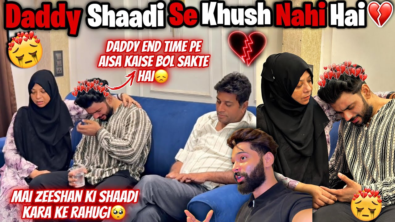 Daddy Shaadi Se Khush Nhi Hai 😨| Zeeshan Rone Laga 😭| Fokats | Abresh & Zeeshan