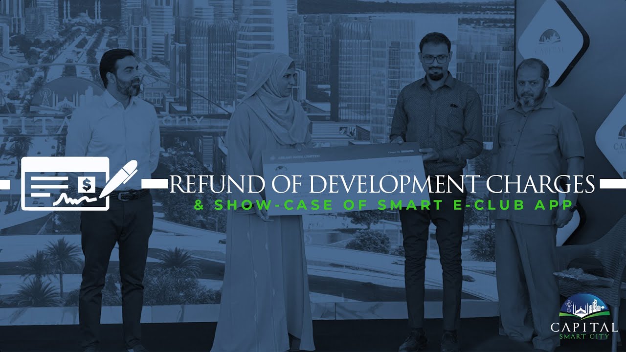 Refund of Development Charges & Show-Case of Smart E-Club App