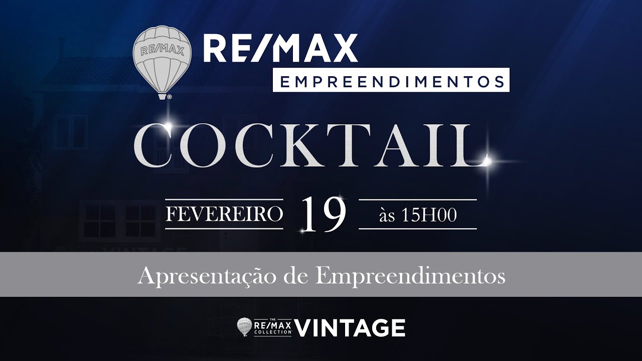 RE/MAX Empreendimentos | COCKTAIL | RE/MAX COLLECTION VINTAGE