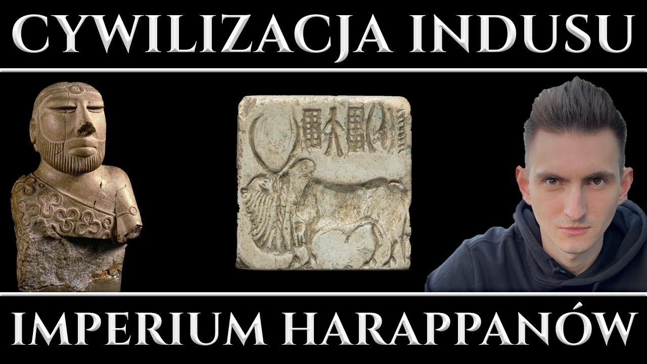 Cywilizacja Doliny Indusu - Starożytne Imperium Harappan&oacute;w i zaginione Mohenjo Daro FILM DOKUMENALNY