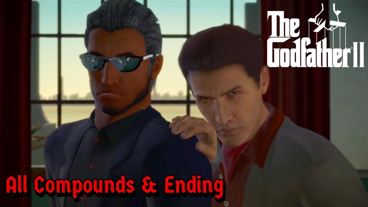 The Godfather 2 | All Compounds & Ending