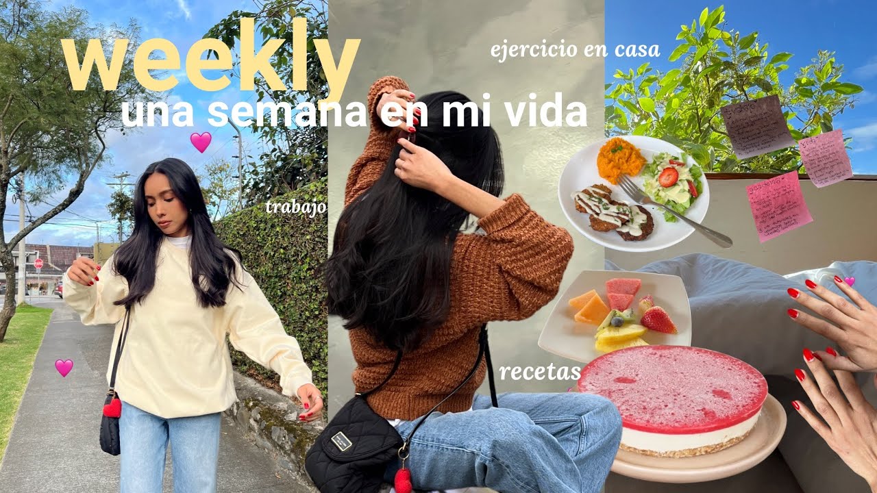 1 semana en mi vida | receta del mejor cheesecake, trabajo en casa, días productivos