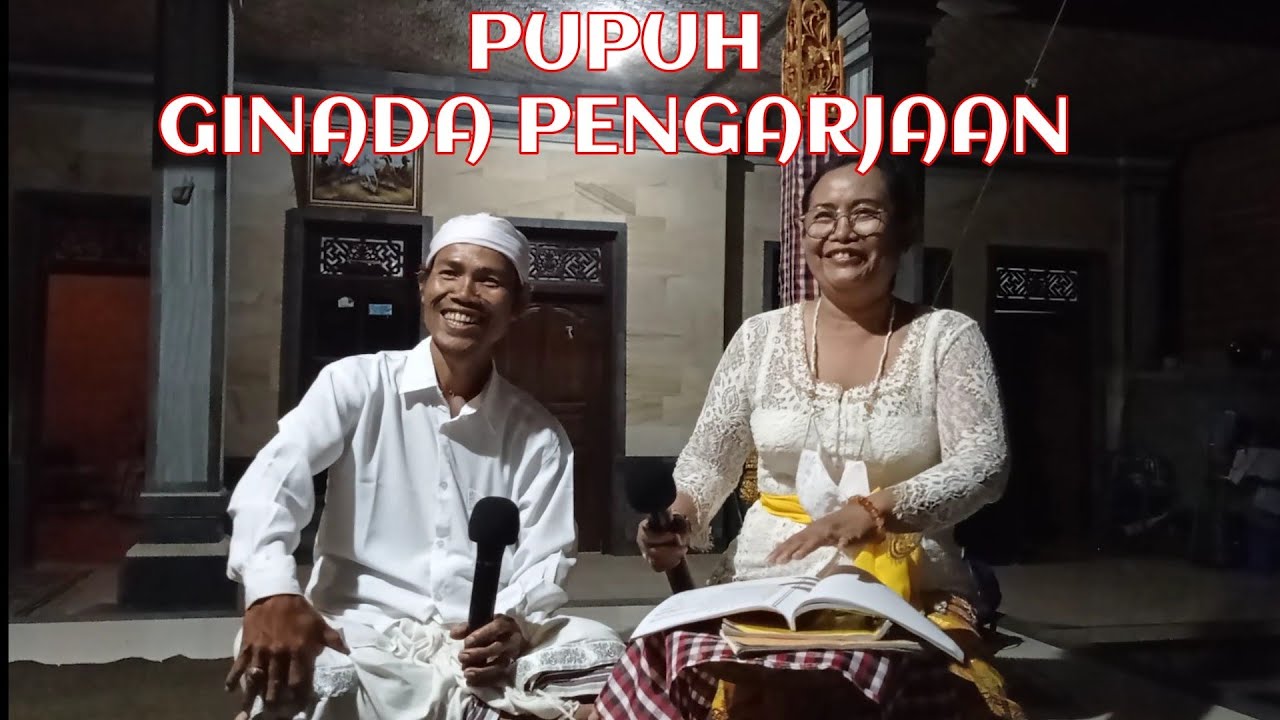 PUPUH GINADA PENGARJAAN | GEGURITAN PURA DASAR BUANA