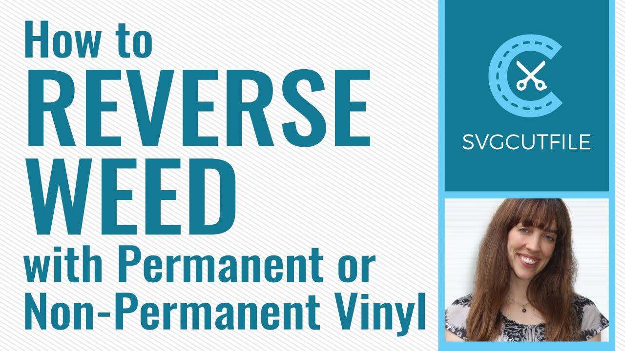 How to Reverse Weed Permanent or Non Permanent vinyl