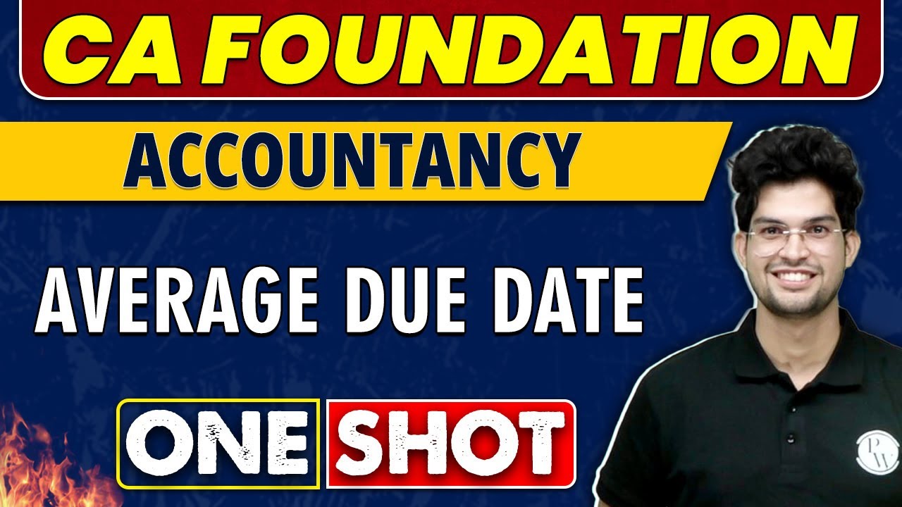 Average Due Date in One Shot | CA Foundation | Accountancy 🔥