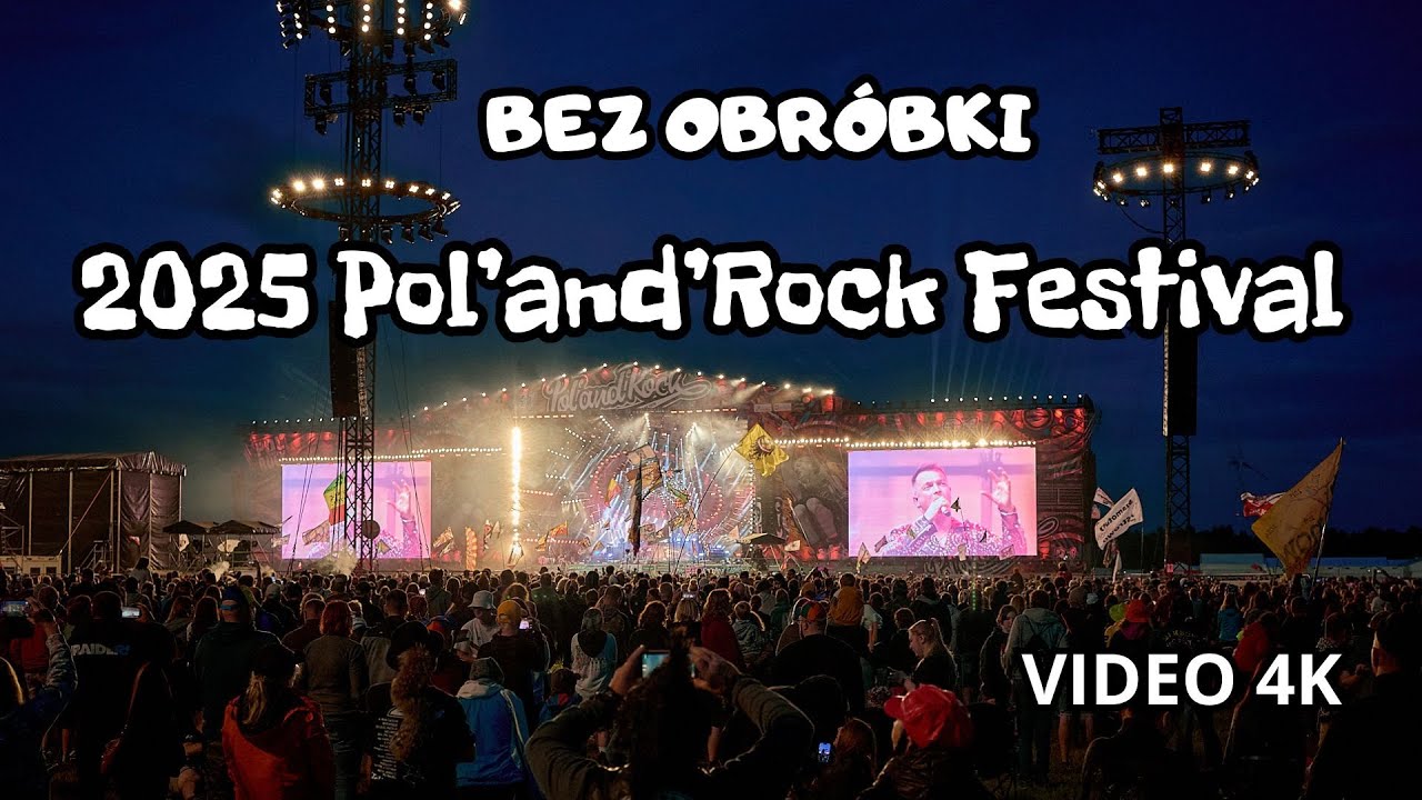 2025 Pol and Rock Festiwal BEZ OBRÓBKI | WIDEO 4K