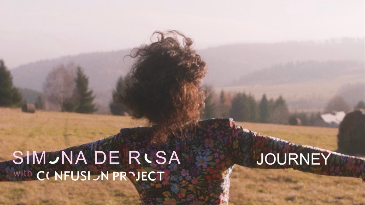 JOURNEY - Simona De Rosa & Confusion Project