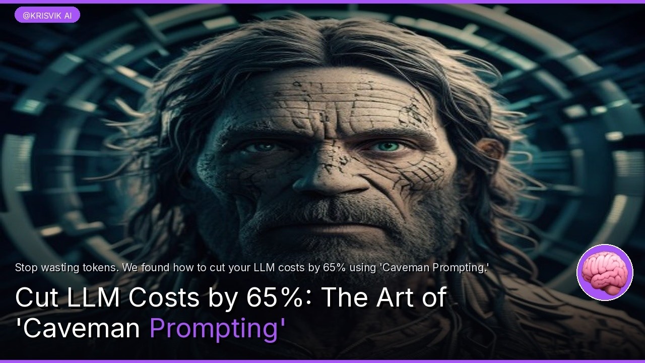 Cut LLM Costs by 65%: The Art of 'Caveman Prompting'