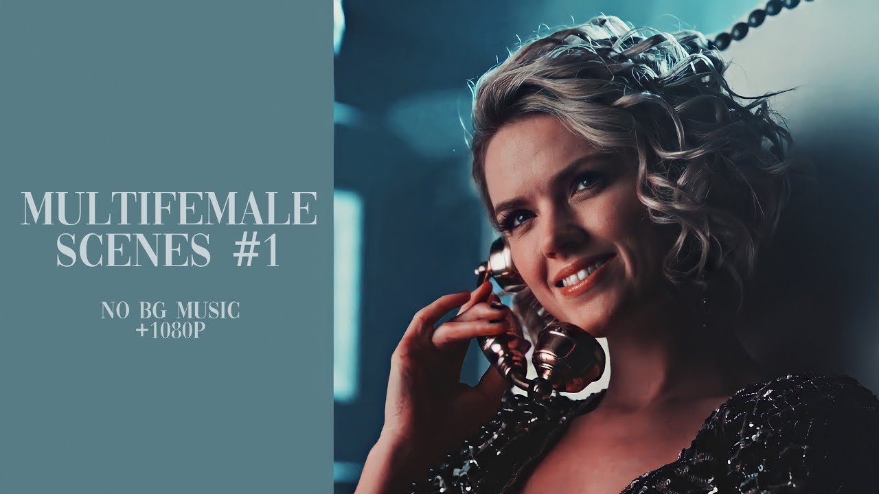 Multifemale Scenes #1 [Logoless + 1080p] (No BG Music)