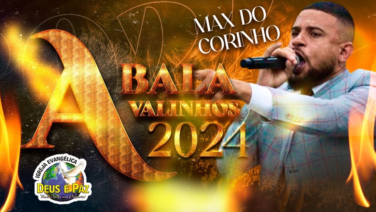 CANTOR MAX DO CORINHO | 14ºABALA VALINHOS 2024