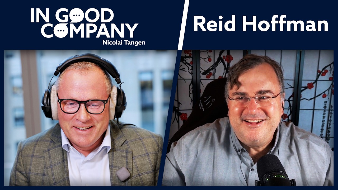 Reid Hoffman - Co-founder of LinkedIn | Podcast | In Good Company