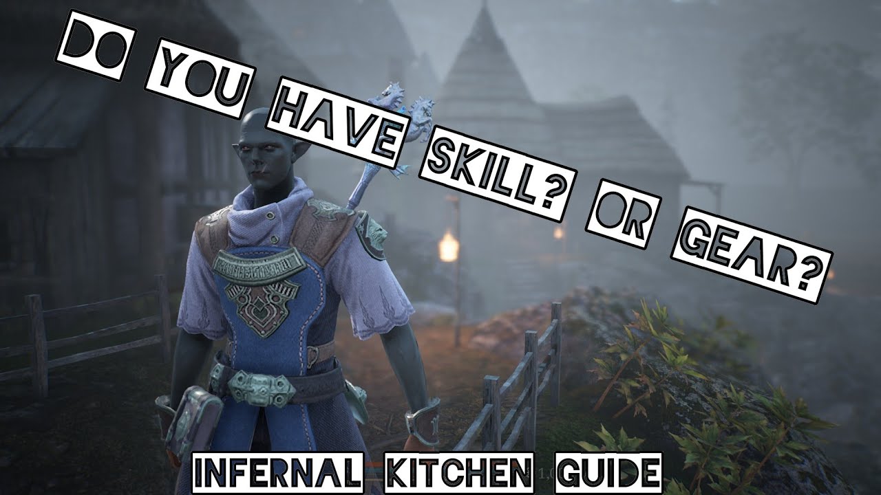 Bless Unleashed Skill Vs Gear. Abyssal infernal kitchen Guide