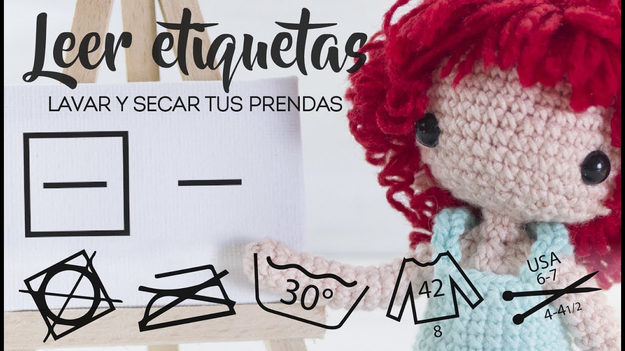 Cómo interpretar las etiquetas de tus ovillos - ¿Cómo lavo mi amigurumi?